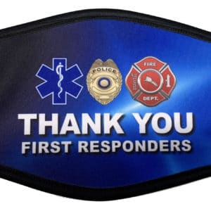 A custom mask printed with the text: "Thank you first responders" by Printastik in Edina, MN