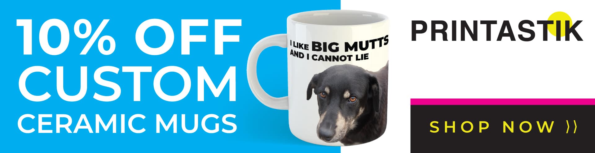 10% off custom mugs promotion online banner for Printastik of Edina, Minnesota.