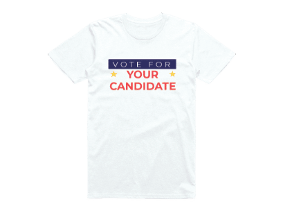 Vote For Your Candidate campaign t-shirt printed by Printastik of Edina, Minnesota.